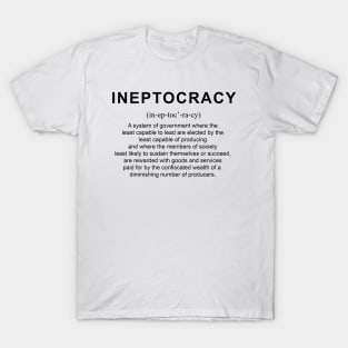 INEPTOCRACY T-Shirt